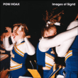 Poni Hoax&nbsp;-&nbsp;Images of Sigrid - Edition deluxe