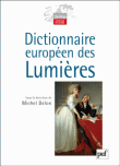 Dictionnaire européen des Lumières&nbsp;-&nbsp;Michel Delon
