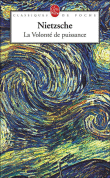 Volonte de puissance&nbsp;-&nbsp;Friedrich Nietzsche