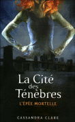La Cité des Ténèbres - La Cité des Ténèbres, T2