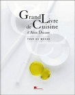 Grand livre de cuisine&nbsp;-&nbsp;Alain Ducasse
