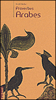 Proverbes arabes&nbsp;-&nbsp;M. Bachari