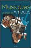 Musiques de toutes les Afriques&nbsp;-&nbsp;G. Arnaud, H. Lecomte