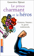 Le prince charmant et le héros&nbsp;-&nbsp;Geneviève Djenati