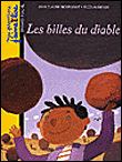 Les billes du diable&nbsp;-&nbsp;Jean-Claude Mourlevat, Nicolas Debon