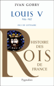 Louis VI&nbsp;-&nbsp;Ivan Gobry