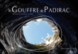 Le gouffre de Padirac 1889-2009&nbsp;-&nbsp;Collectif