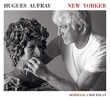 Hugues Aufray&nbsp;-&nbsp;New Yorker - Edition limitée livre-disque