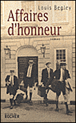 Affaires d honneur&nbsp;-&nbsp;Louis Begley