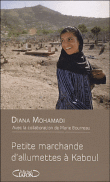 Petite marchande d'allumettes à Kaboul&nbsp;-&nbsp;Diana Mohamadi, Marie Bourreau