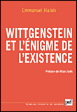 Wittgenstein et l'énigme de l'existence&nbsp;-&nbsp;Emmanuel Halais