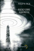 Radio libre Albemuth&nbsp;-&nbsp;Philip Kindred Dick