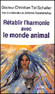 Rétablir l'harmonie avec le monde animal&nbsp;-&nbsp;Christian Tal Schaller