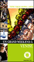 Un grand week-end à Venise&nbsp;-&nbsp;Collectif