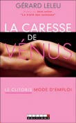 La caresse de vénus&nbsp;-&nbsp;Gérard Leleu