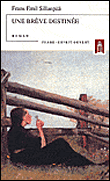 Une brève destinée&nbsp;-&nbsp;Frans Eemil Sillanpaa