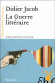 La guerre des lettres&nbsp;-&nbsp;Didier Jacob