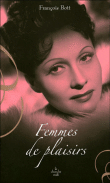 Femmes de plaisir&nbsp;-&nbsp;François Bott