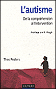 L'autisme, de la compréhension à l'intervention&nbsp;-&nbsp;Theo Peeters