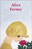 Alice Ferney&nbsp;-&nbsp;Alice Ferney