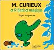 Monsieur Curieux et le haricot magique&nbsp;-&nbsp;Roger Hargreaves