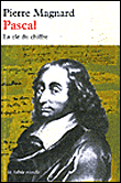 Pascal, la clé du chiffre&nbsp;-&nbsp;P. Magnard