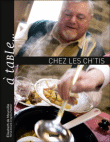 A table chez les ch'tis&nbsp;-&nbsp;Elisabeth de Meurville, Hervé Amiard
