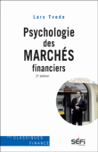La psychologie des marchés financiers&nbsp;-&nbsp;Lars Tvede