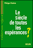 Le siècle de toutes les espérances&nbsp;-&nbsp;Philippe Chalmin