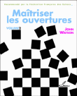 Maitriser les ouvertures