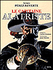 Le capitaine Alatriste&nbsp;-&nbsp;Perez-Reverte