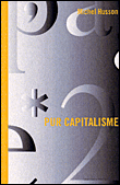 Pur capitalisme&nbsp;-&nbsp;Michel Husson