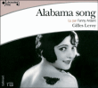 Alabama song&nbsp;-&nbsp;Gilles Leroy