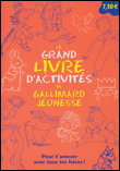 Grand livre d'activit�s de Gallimard jeunesse