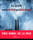 Une vérité qui dérange&nbsp;-&nbsp;Al Gore