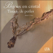Bijoux en cristal, tissage de perles