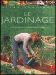 Atlas pratique du jardinage