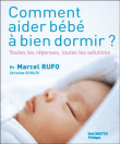 Comment aider b�b� � bien dormir
