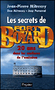 Les secrets de Fort Boyard&nbsp;-&nbsp;Dan Mitrecey, Jean-Pierre Metrecey, Josy Perceval