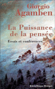 La puissance de la pensée&nbsp;-&nbsp;Giorgio Agamben