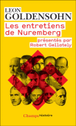 Les entretiens de Nuremberg&nbsp;-&nbsp;Léon Goldensohn, Robert Gellately