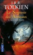 Le Seigneur des anneaux, T2&nbsp;-&nbsp;J.R.R. Tolkien