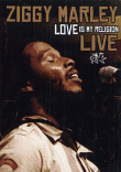 Love is my religion - live&nbsp;-&nbsp;Ziggy Marley
