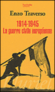 1914-1945 : la guerre civile europ�enne