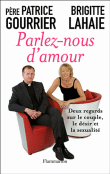 Parlez-moi d'amour !&nbsp;-&nbsp;Brigitte Lahaie, Patrice Gourrier
