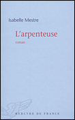 L'arpenteuse&nbsp;-&nbsp;Isabelle Mestre