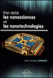 Par-delà les nanosciences et les nanotechniques&nbsp;-&nbsp;Jean-Jacques Samueli