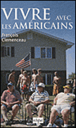 Vivre avec les américains&nbsp;-&nbsp;François Clemenceau