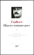Oeuvres romanesques&nbsp;-&nbsp;William Faulkner
