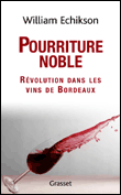 Pourriture noble&nbsp;-&nbsp;W. Echickson